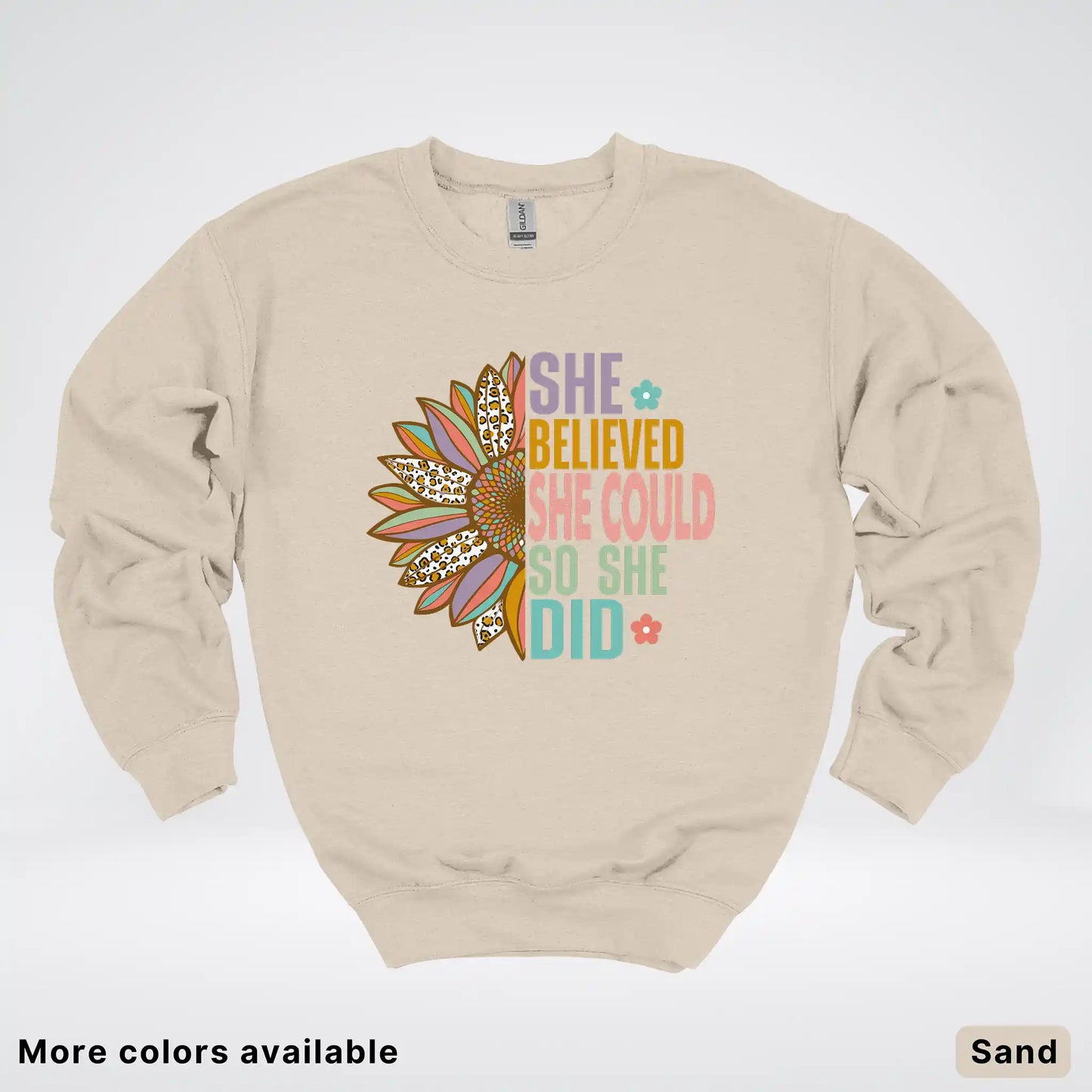 She Believed She Could So She Did – Sunflower Inspirational Graphic Crewneck Sweatshirt