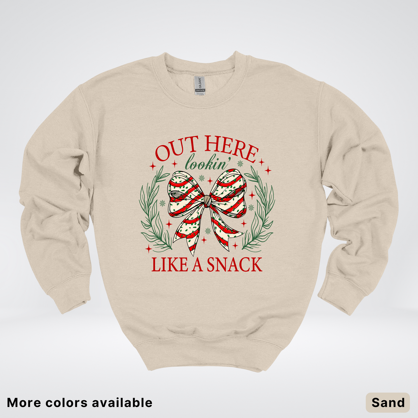 Out Here Looking Like A Snack - Sweatshirt