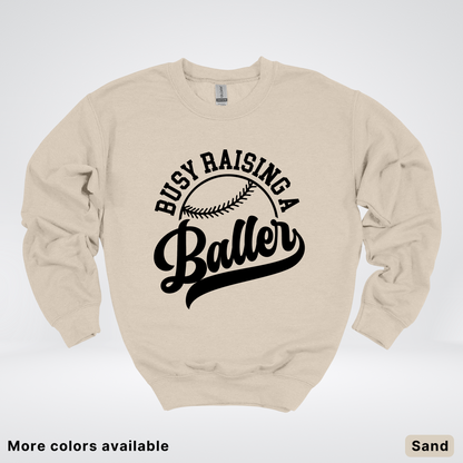 Busy Raising A Baller - Black Design - Crewneck Sweatshirt