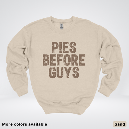 Pies Before Guys - Sweatshirt