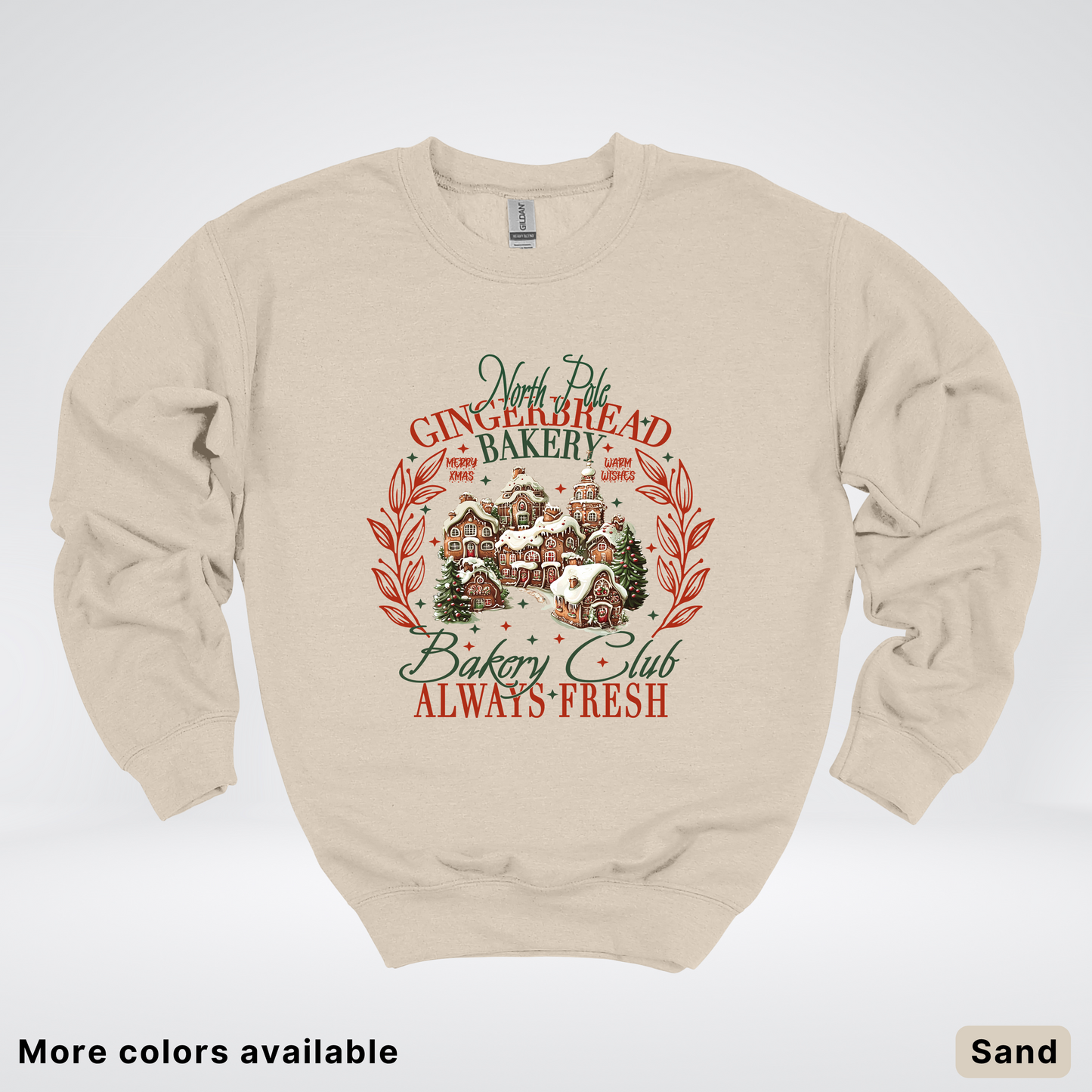 North Pole Gingerbread Bakery  Club Always Fresh - Sweatshirt