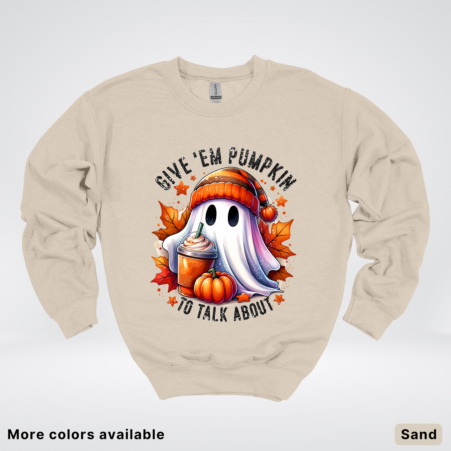 Give Em Pumpkin Ghost To Talk About - Crewneck Sweatshirts