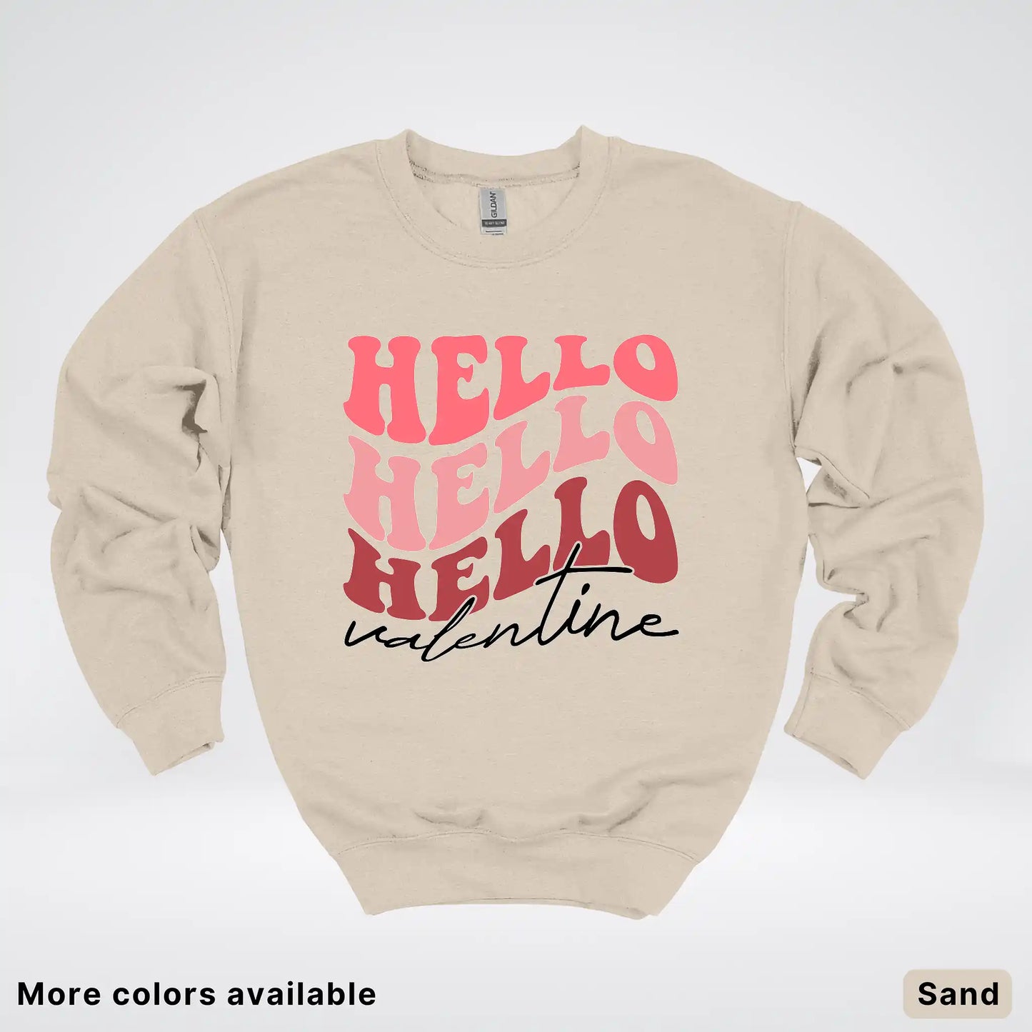 Hello Hello Hello Valentine - Crewneck Sweatshirt