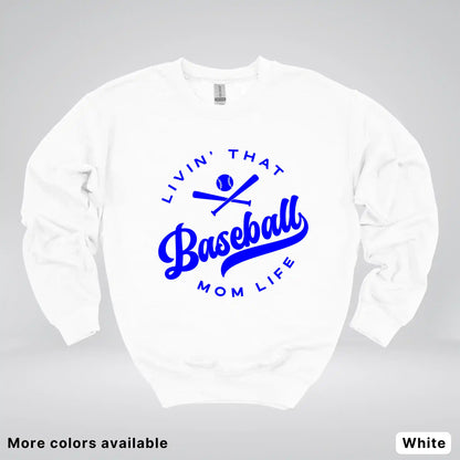 Livin' That Baseball Mom Life - Blue Design - Crewneck Sweatshirt
