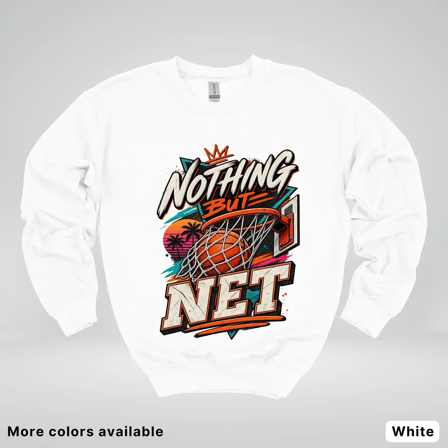 Nothing But Net – Retro Basketball Crewneck Sweatshirt