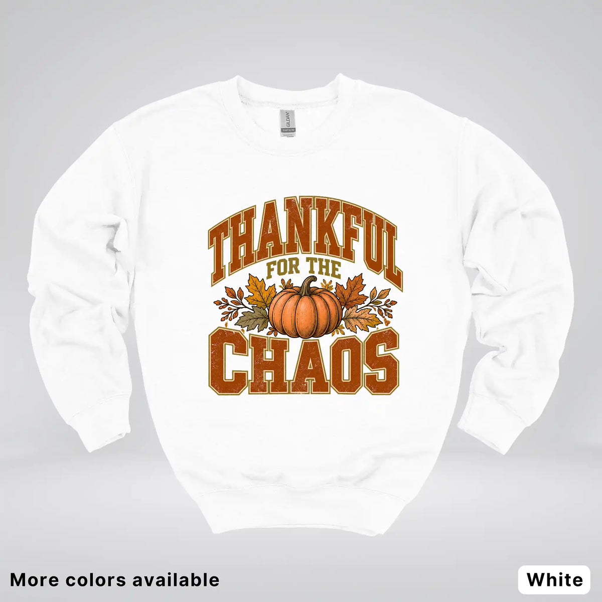 Thankful For The Chaos Crewneck Sweatshirt
