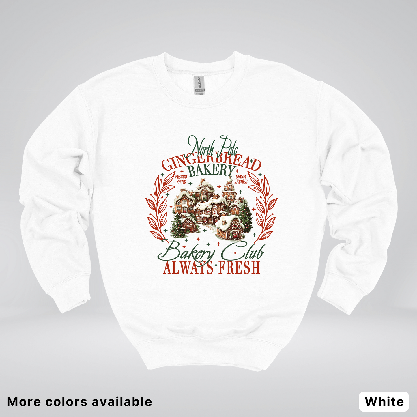 North Pole Gingerbread Bakery  Club Always Fresh - Sweatshirt