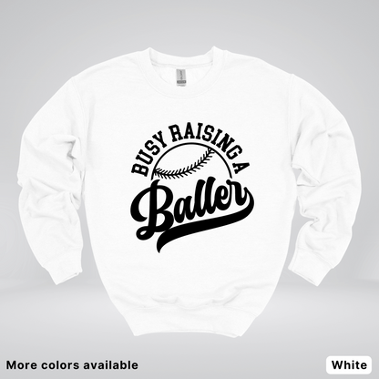 Busy Raising A Baller - Black Design - Crewneck Sweatshirt