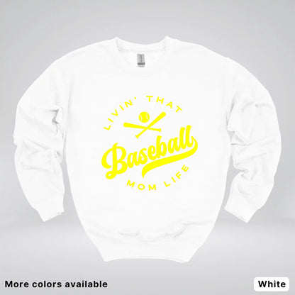 Livin' That Baseball Mom Life - Yellow Design - Crewneck Sweatshirt