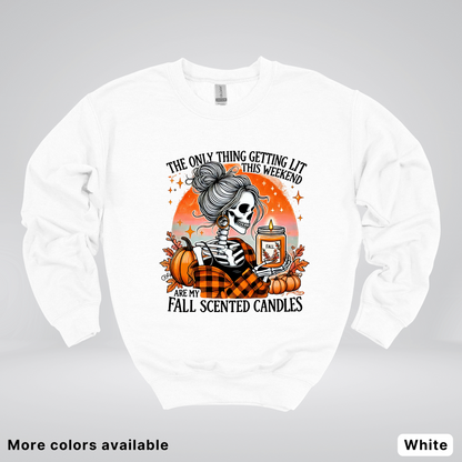 Only Thing Lit Is Fall Scented Candles - Crewneck Sweatshirts