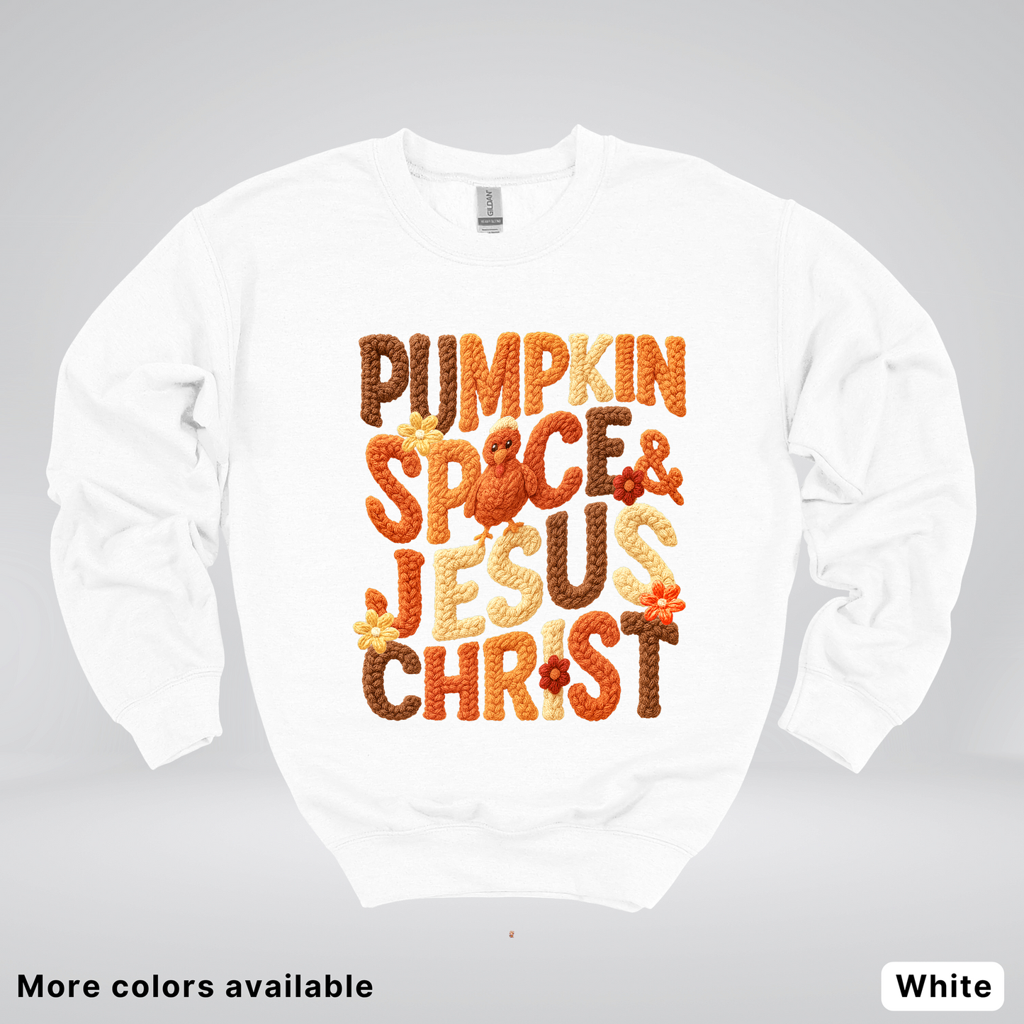 Pumpkin Spice & Jesus Christ Turkey & Flowers Crochet - Crewneck Sweatshirts