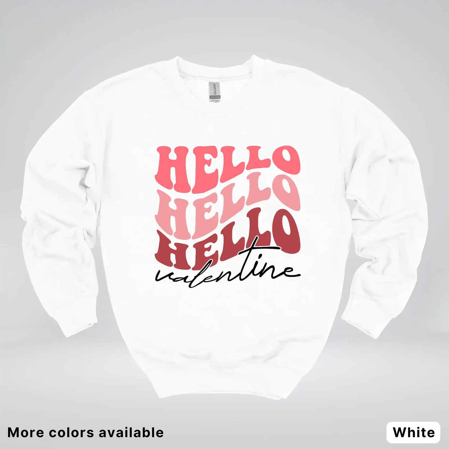 Hello Hello Hello Valentine - Crewneck Sweatshirt