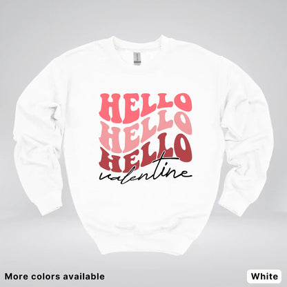 Hello Hello Hello Valentine - Crewneck Sweatshirt
