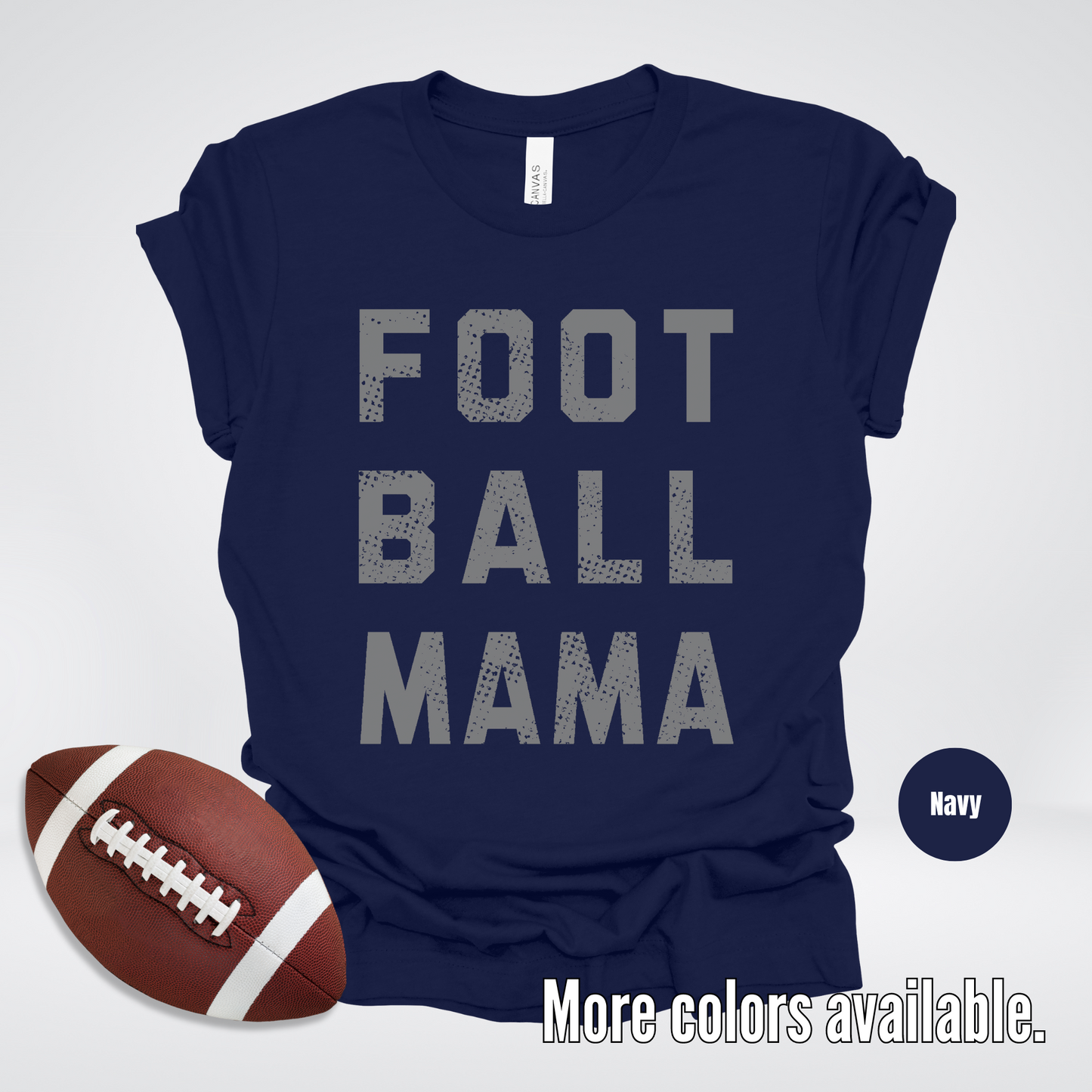 Football Mama Distressed - Gray Design - T-Shirt