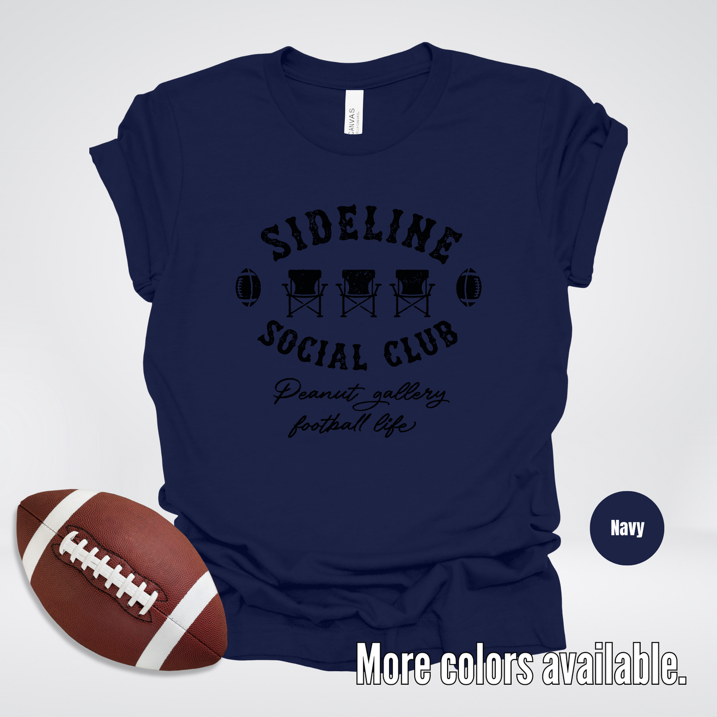 Sideline Social Club Peanut Gallery Football Life Black Design T-Shirt
