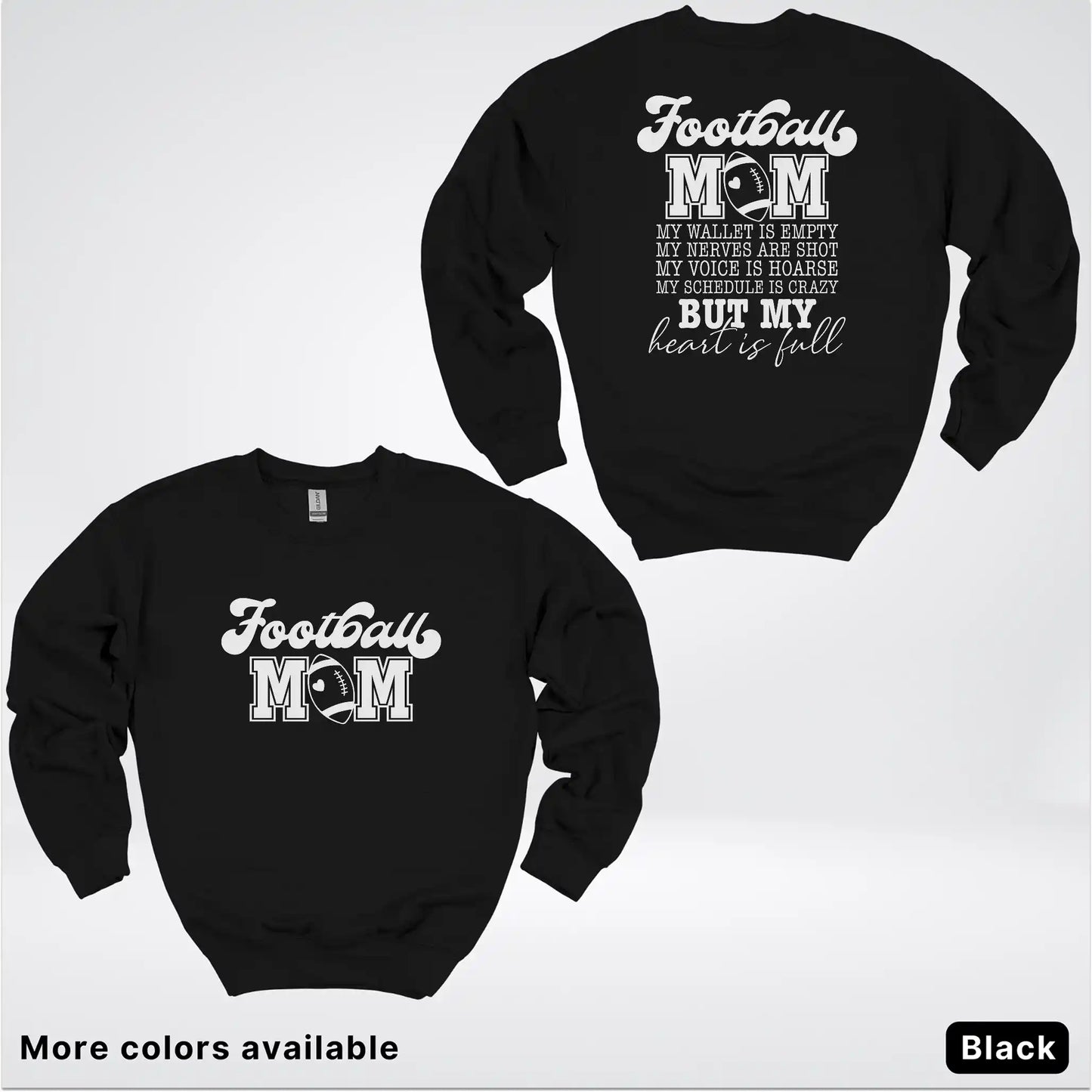 Football Mom – My Heart Is Full Front & Back – White Design- Crewneck Sweatshirt