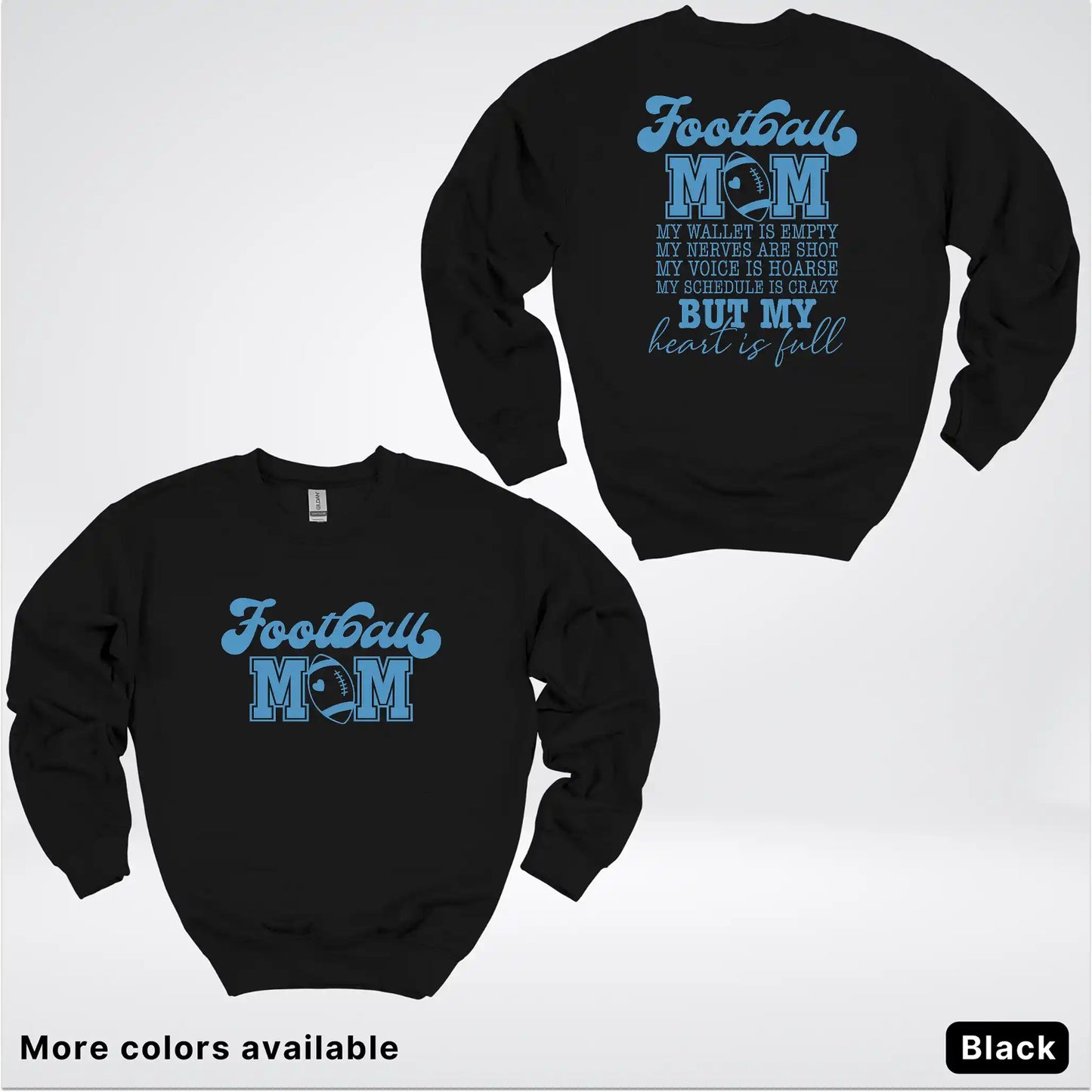 Football Mom – My Heart Is Full Front & Back – Light Blue Design- Crewneck Sweatshirt