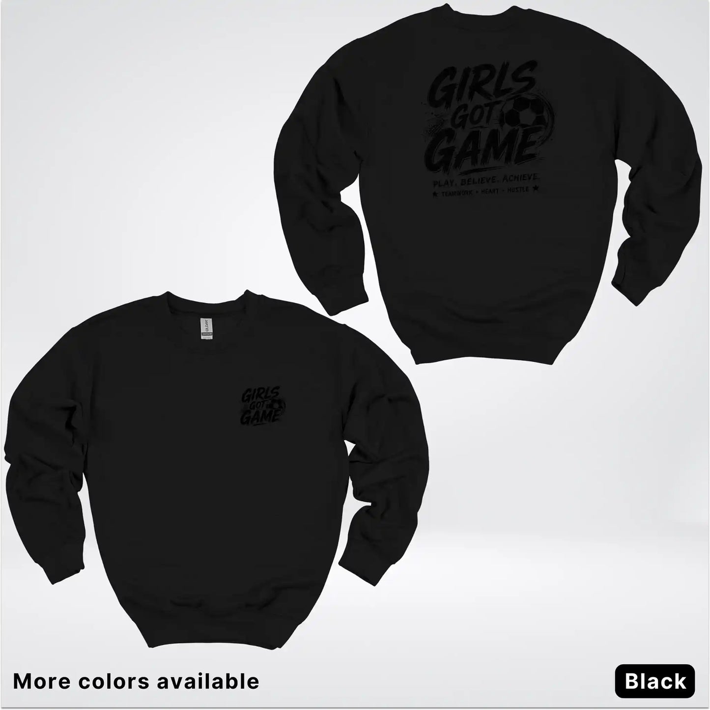 Girls Got Game - Black Design - Soccer Crewneck Sweatshirt