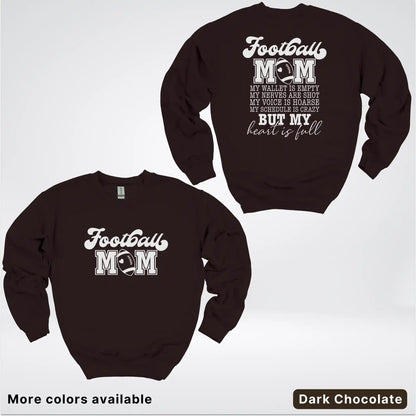 Football Mom – My Heart Is Full Front & Back – White Design- Crewneck Sweatshirt