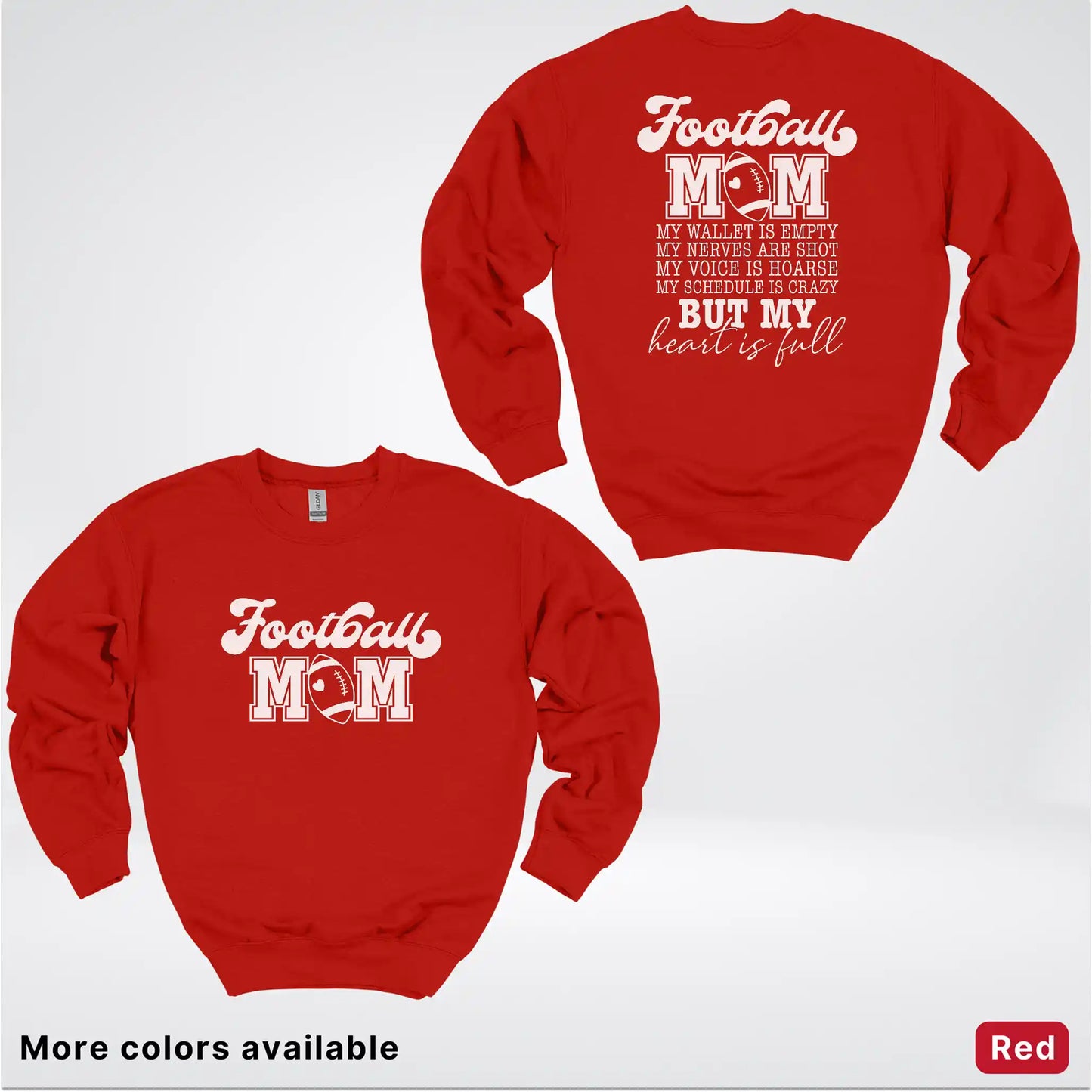 Football Mom – My Heart Is Full Front & Back – White Design- Crewneck Sweatshirt
