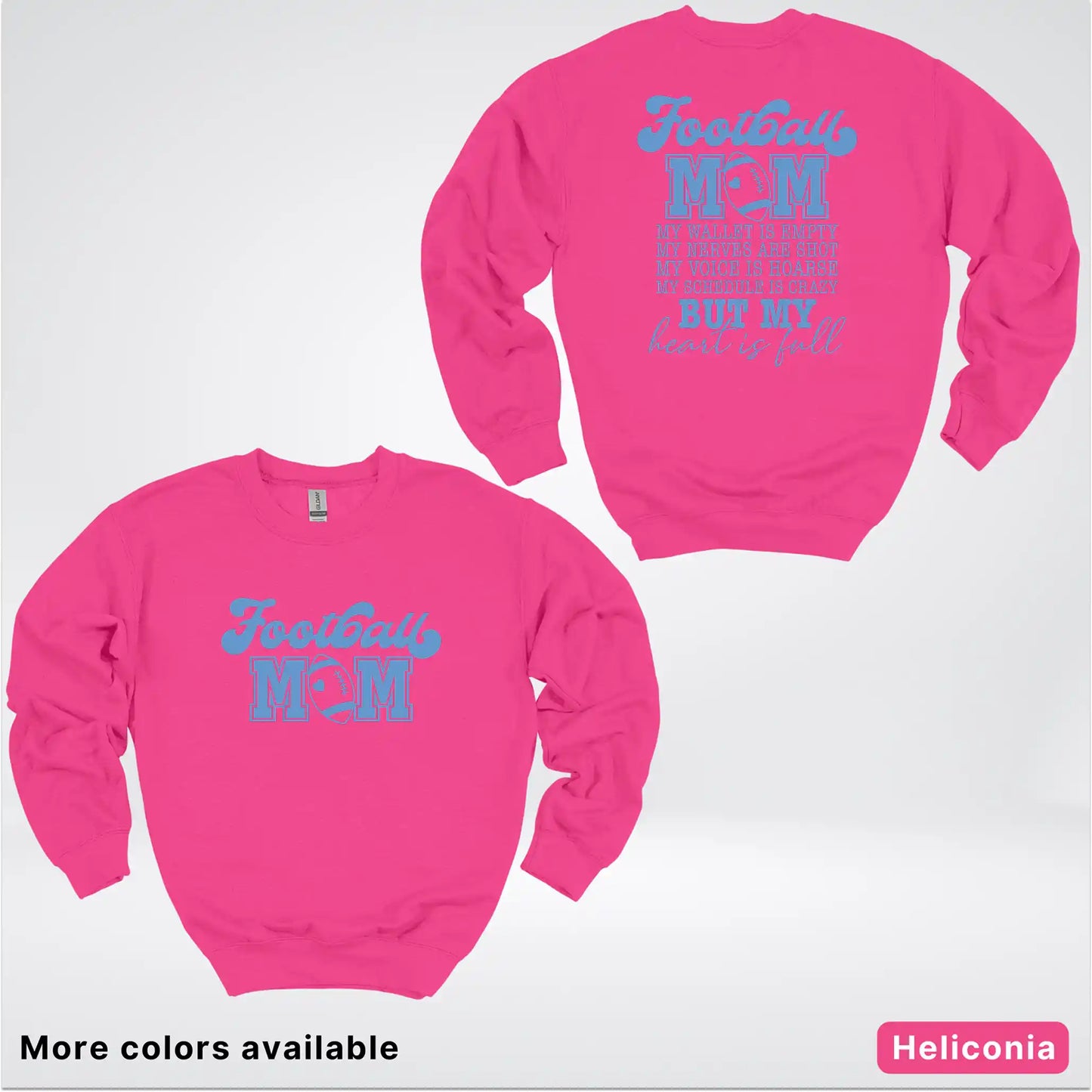 Football Mom – My Heart Is Full Front & Back – Light Blue Design- Crewneck Sweatshirt