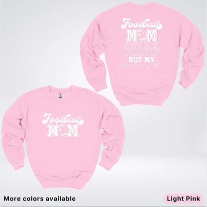 Football Mom – My Heart Is Full Front & Back – White Design- Crewneck Sweatshirt