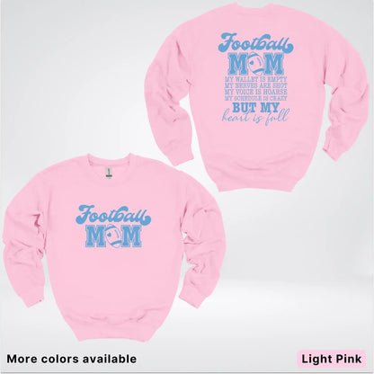 Football Mom – My Heart Is Full Front & Back – Light Blue Design- Crewneck Sweatshirt