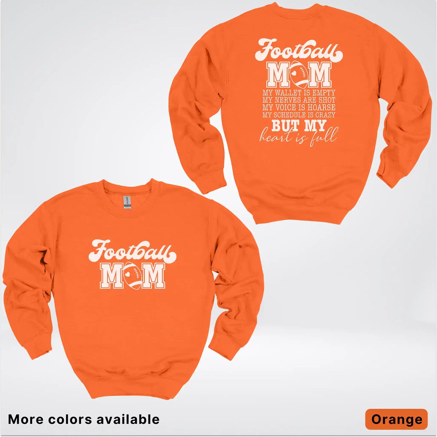 Football Mom – My Heart Is Full Front & Back – White Design- Crewneck Sweatshirt