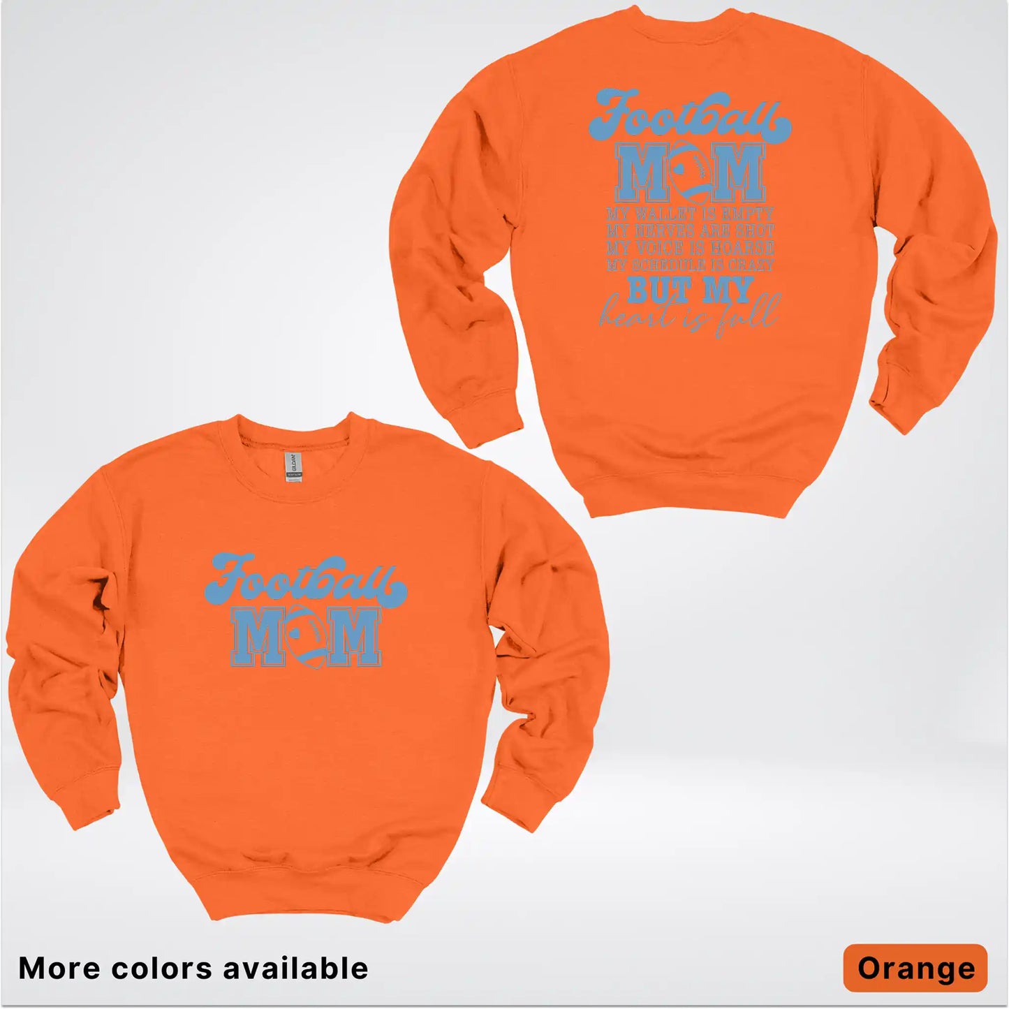 Football Mom – My Heart Is Full Front & Back – Light Blue Design- Crewneck Sweatshirt