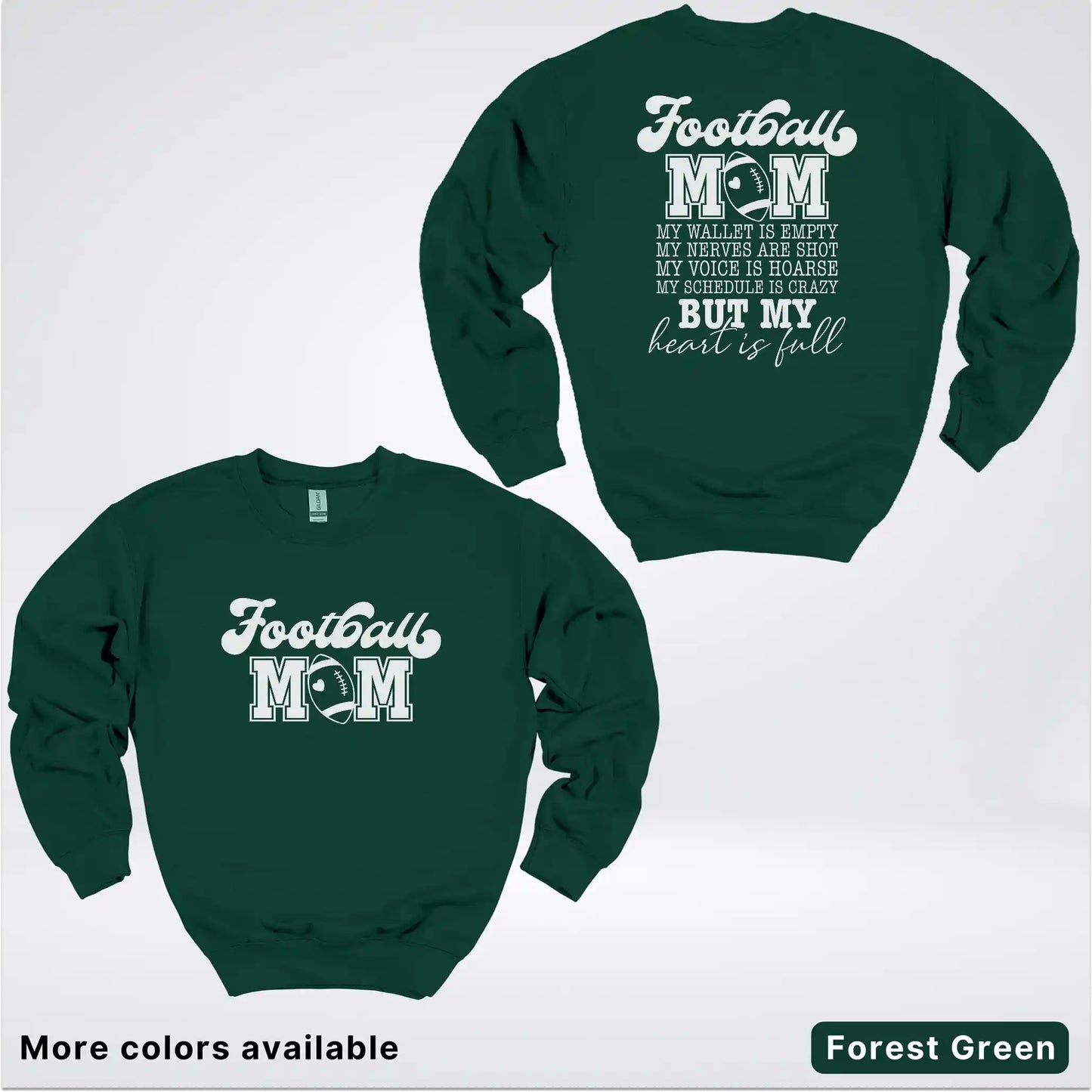 Football Mom – My Heart Is Full Front & Back – White Design- Crewneck Sweatshirt