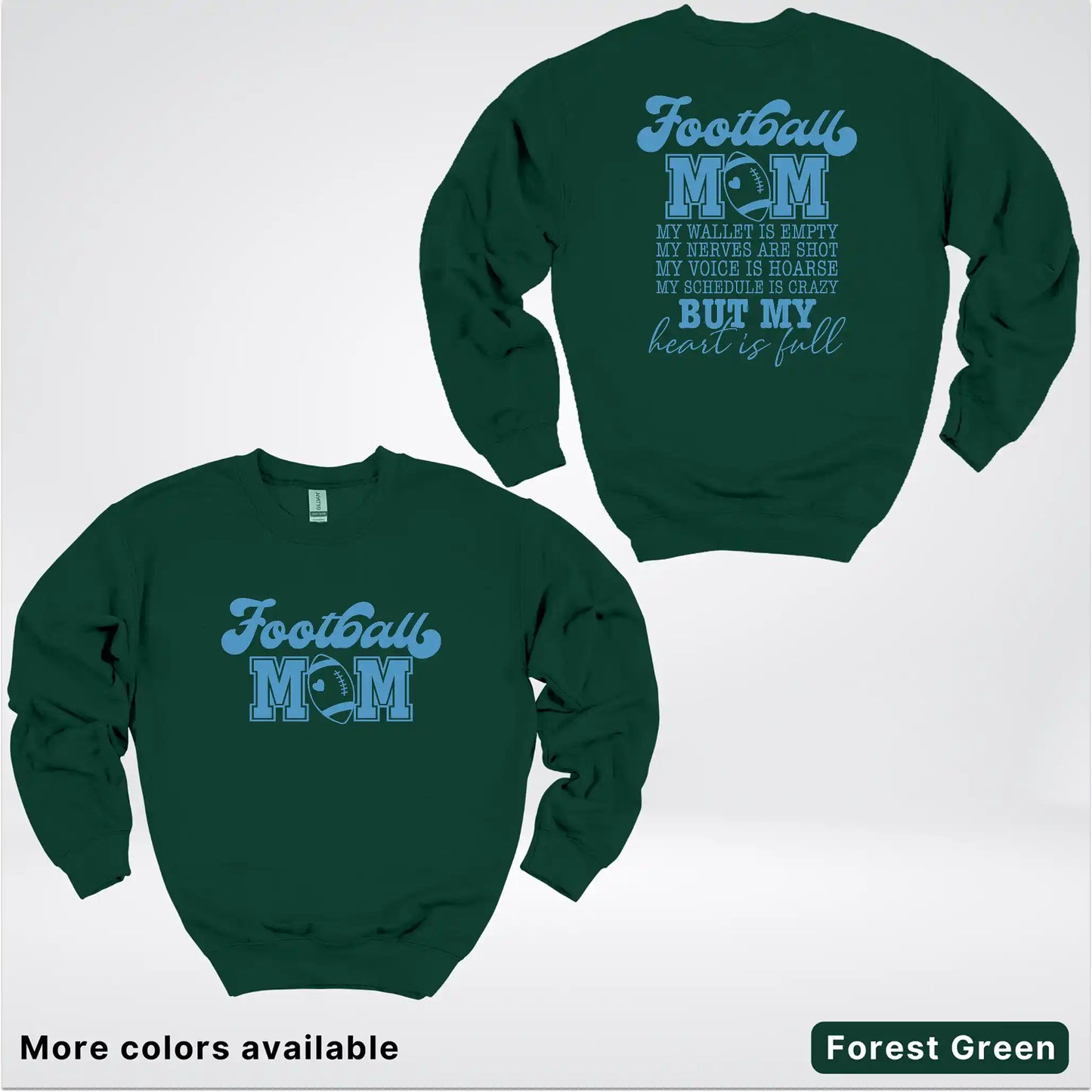Football Mom – My Heart Is Full Front & Back – Light Blue Design- Crewneck Sweatshirt