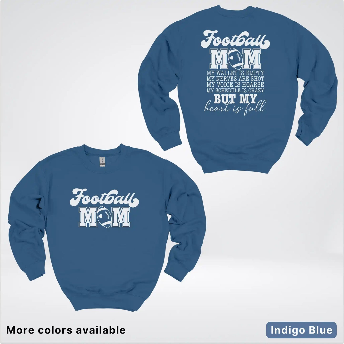 Football Mom – My Heart Is Full Front & Back – White Design- Crewneck Sweatshirt