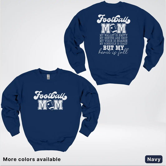 Football Mom – My Heart Is Full Front & Back – White Design- Crewneck Sweatshirt