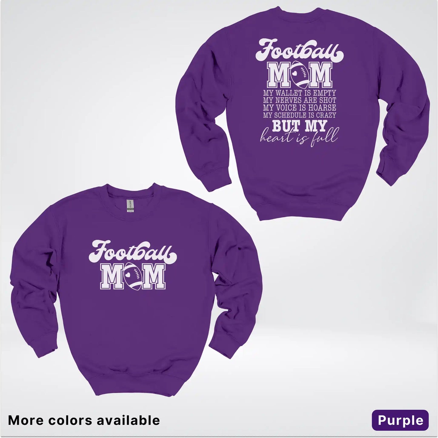Football Mom – My Heart Is Full Front & Back – White Design- Crewneck Sweatshirt