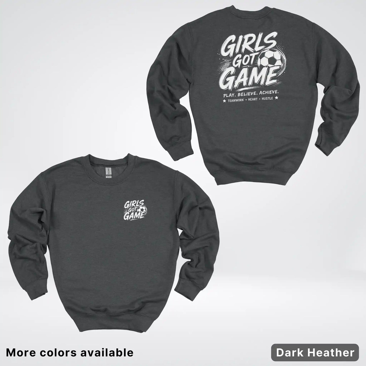 Girls Got Game - White Design - Soccer Crewneck Sweatshirt