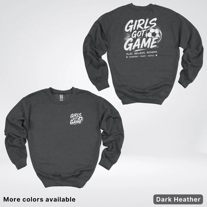 Girls Got Game - White Design - Soccer Crewneck Sweatshirt