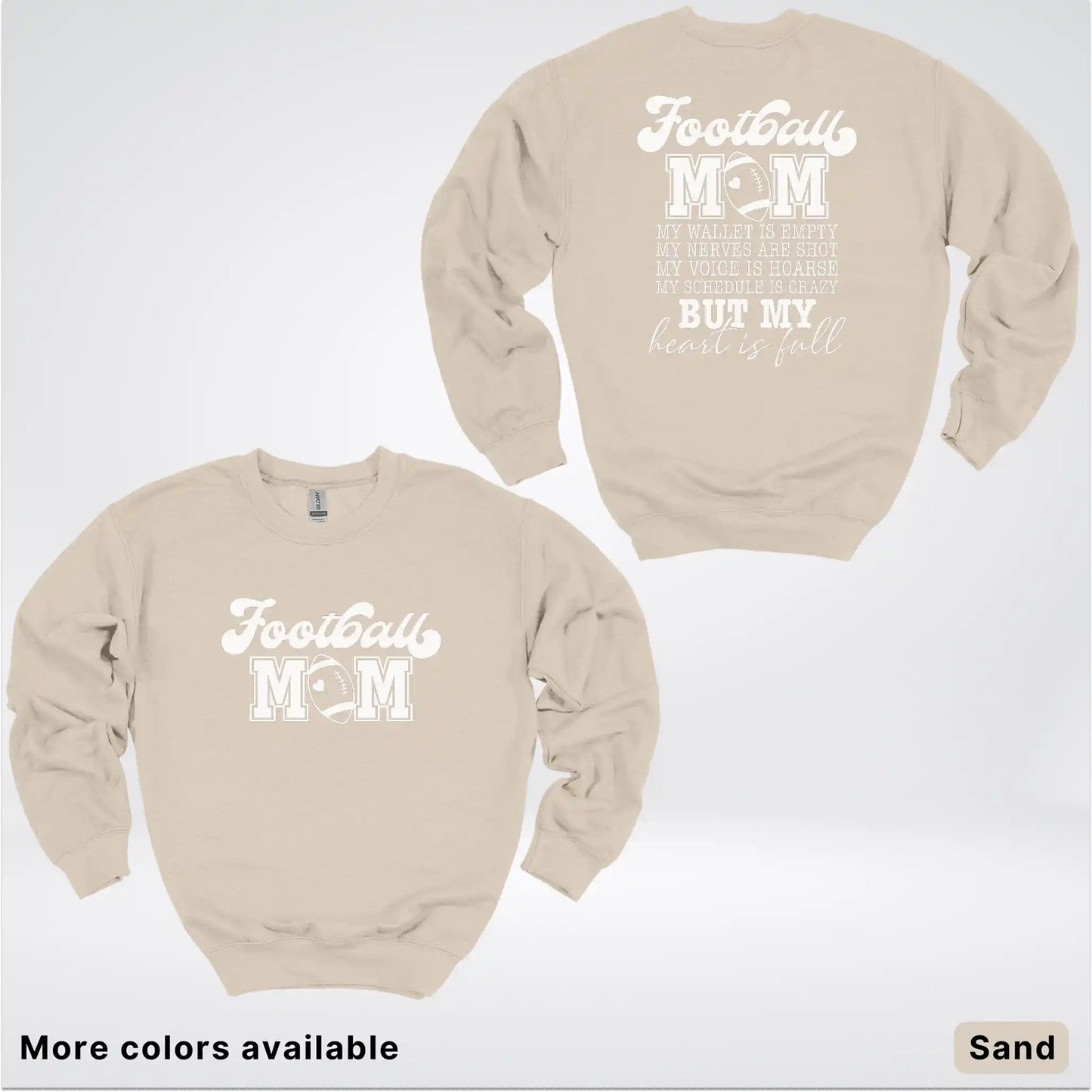 Football Mom – My Heart Is Full Front & Back – White Design- Crewneck Sweatshirt