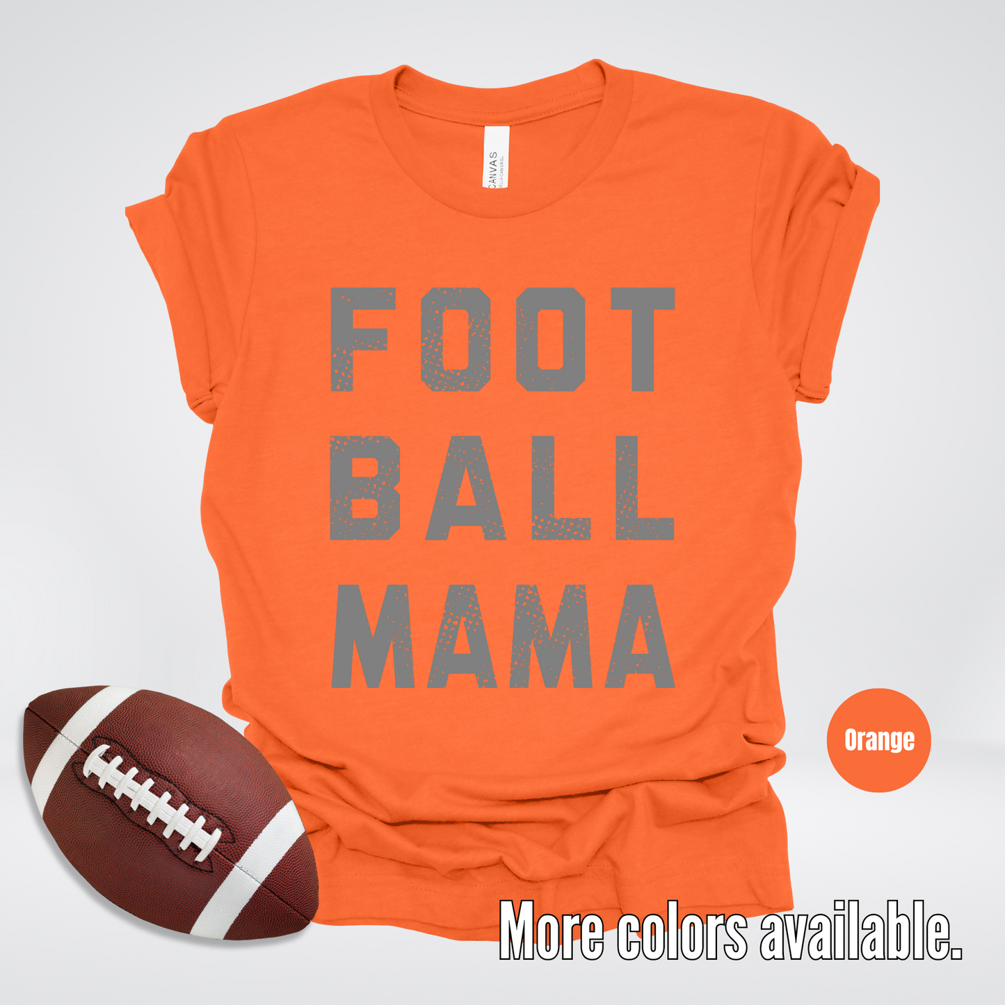 Football Mama Distressed - Gray Design - T-Shirt
