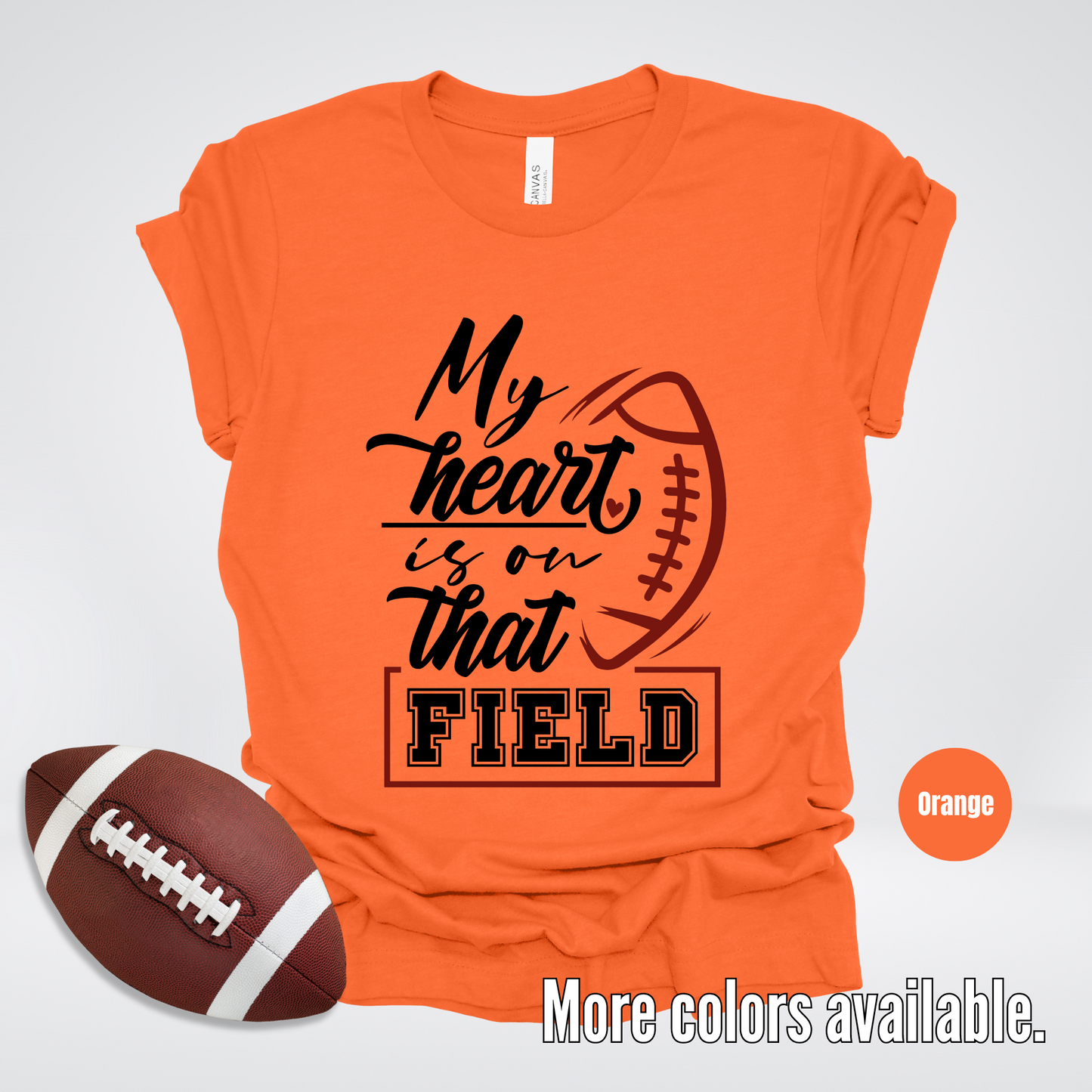 My Heart Is On That Field Black Design T-Shirt