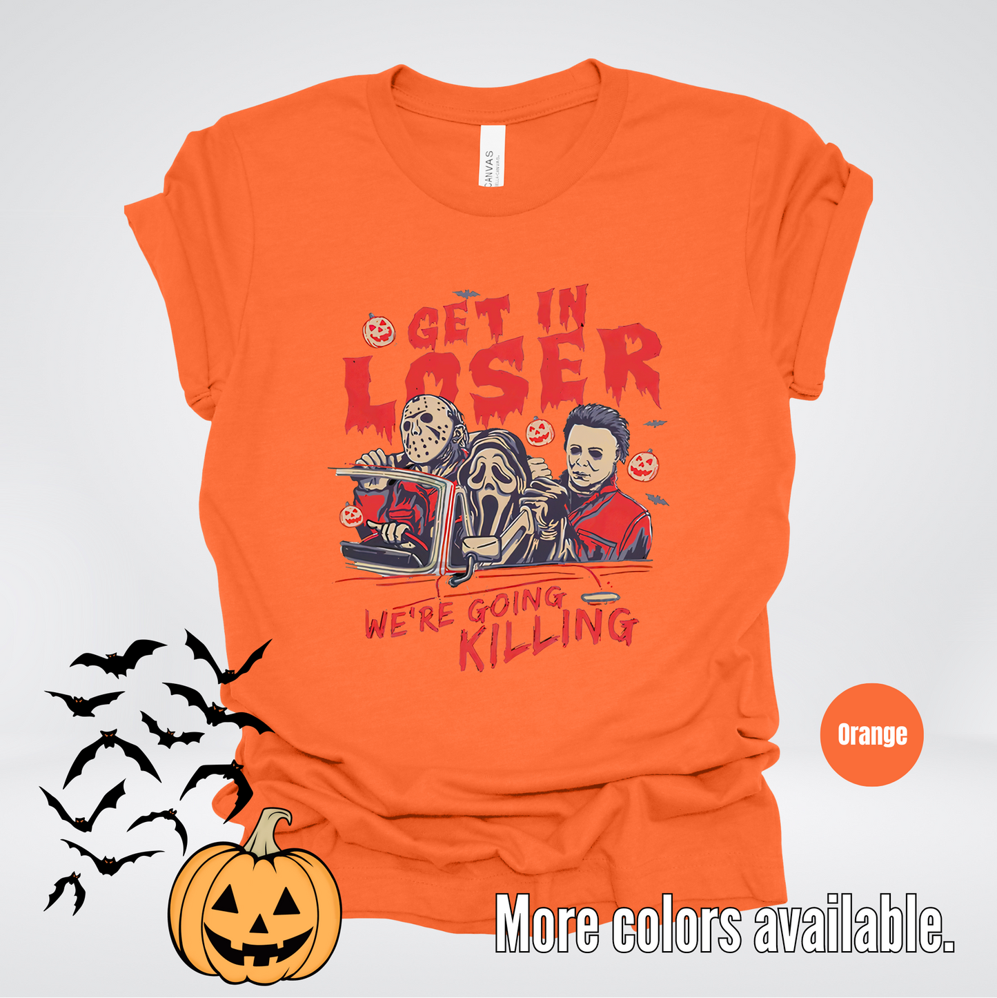 Get In Loser Halloween T-Shirt