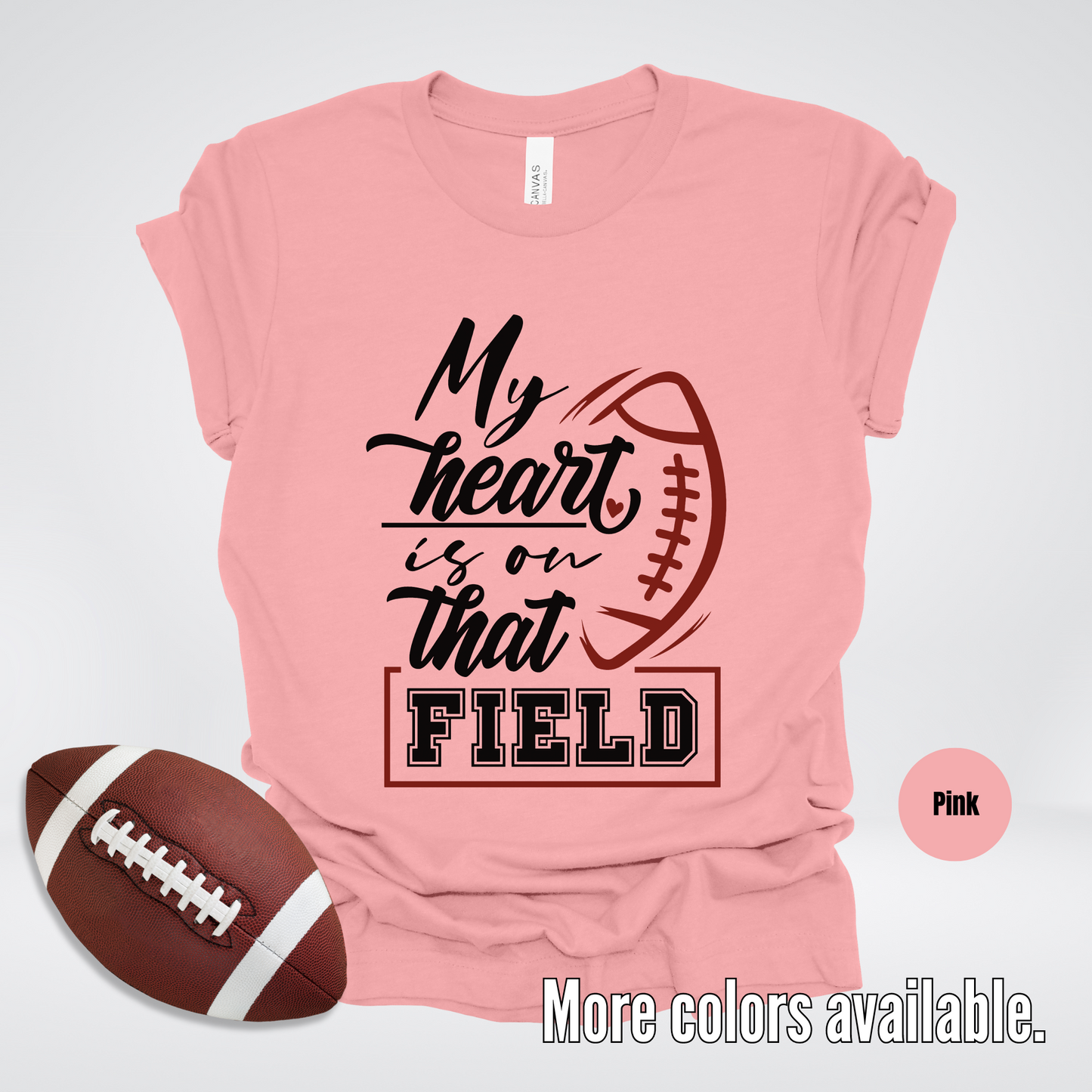 My Heart Is On That Field Black Design T-Shirt