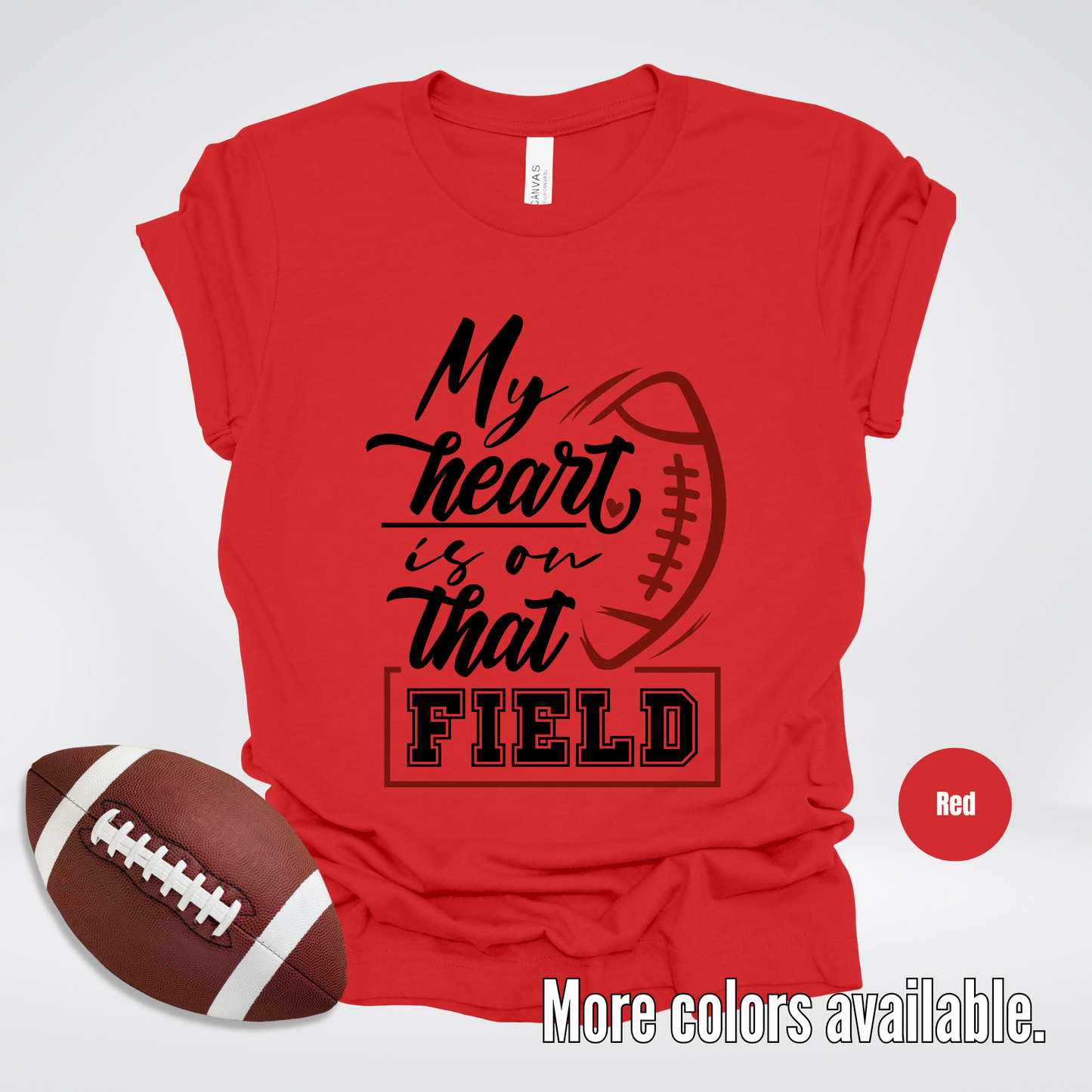My Heart Is On That Field Black Design T-Shirt