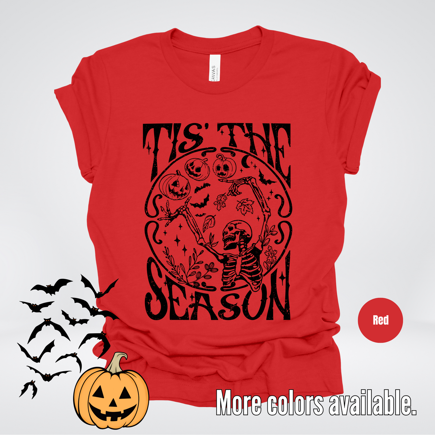 Tis The Season - Halloween Black Design T-Shirt