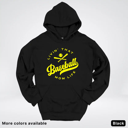 Livin' That Baseball Mom Life - Yellow Design - Hoodie