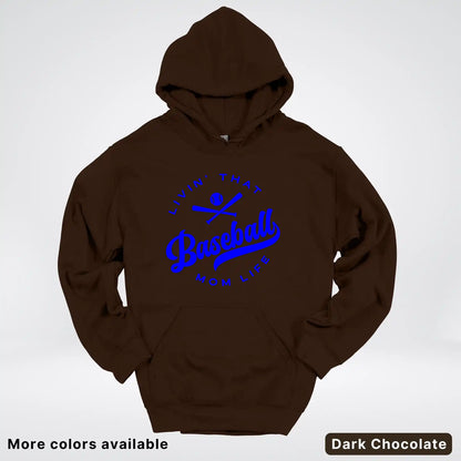 Livin' That Baseball Mom Life - Blue Design - Hoodie