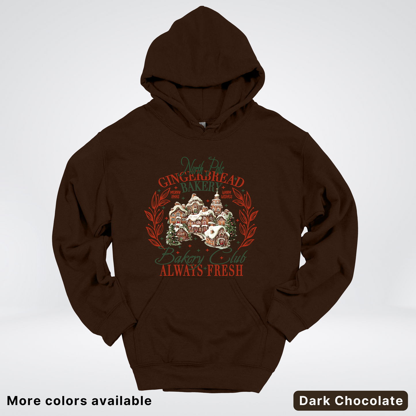 North Pole Gingerbread Bakery  Club Always Fresh - Hoodie