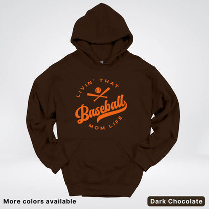 Livin' That Baseball Mom Life – Orange Design - Hoodie