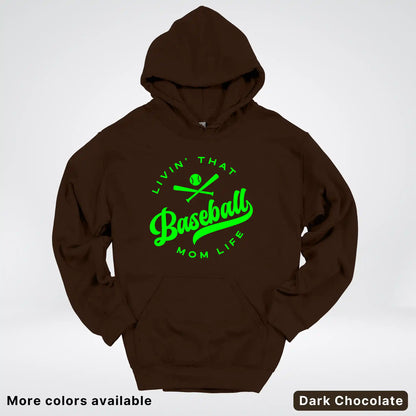 Livin' That Baseball Mom Life - Green Design - Hoodie