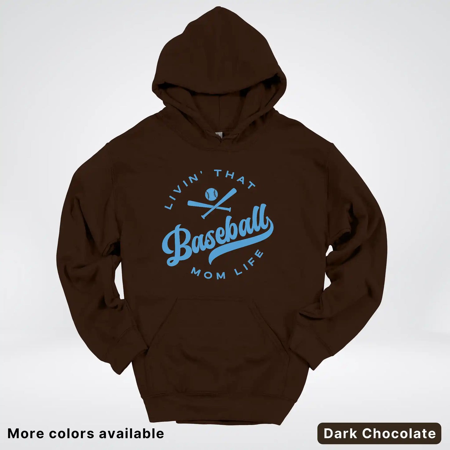 Livin' That Baseball Mom Life – Light Blue Design - Hoodie
