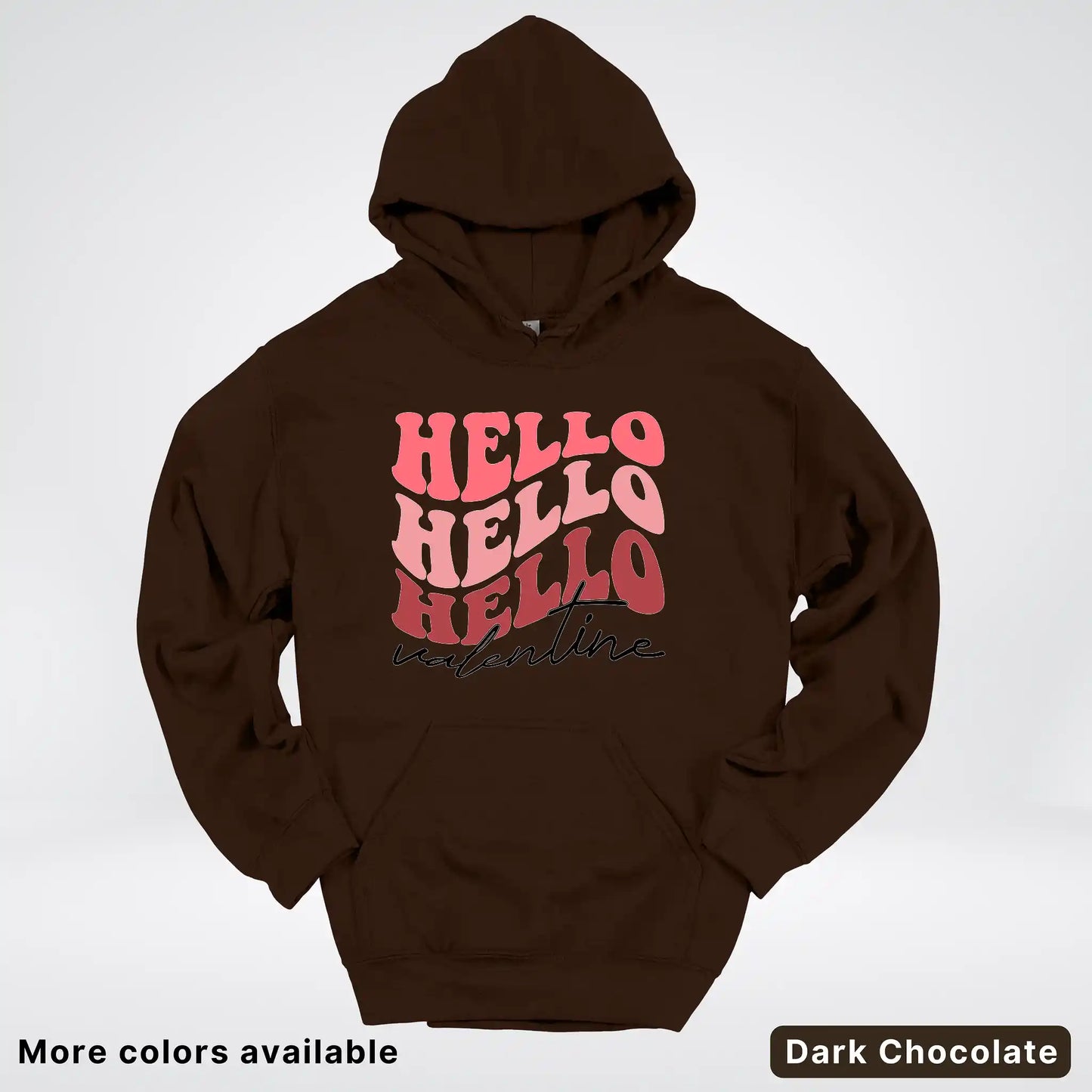 Hello Hello Hello Valentine - Hoodie